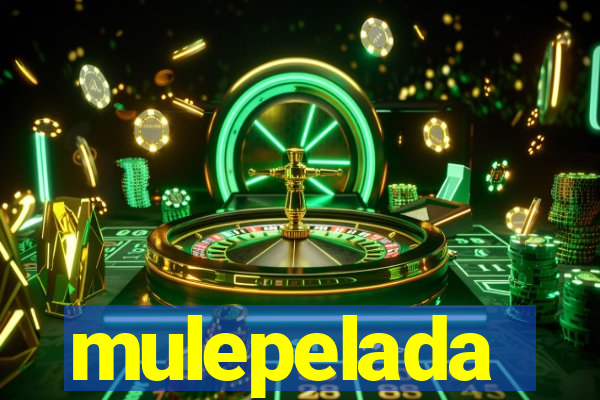 mulepelada