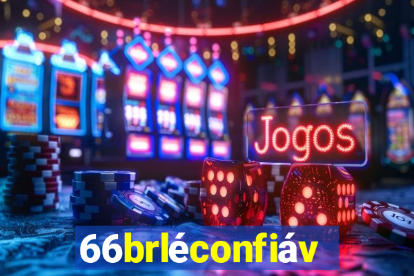 66brléconfiável