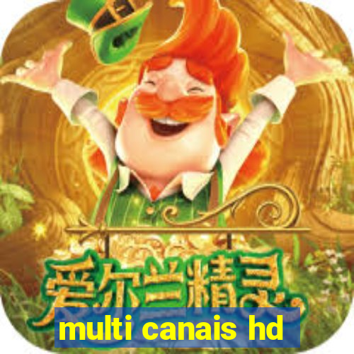 multi canais hd