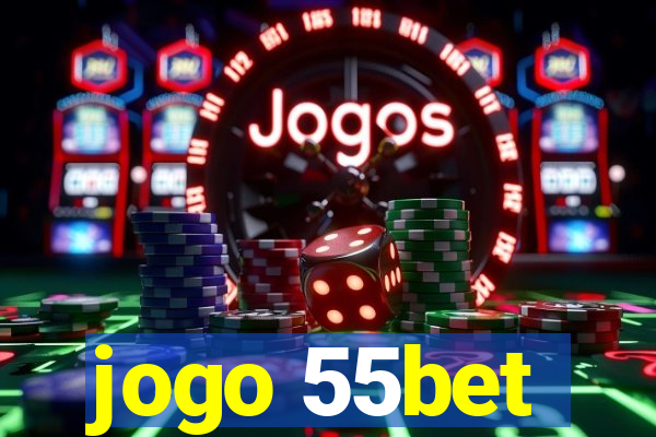 jogo 55bet