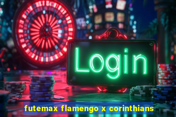 futemax flamengo x corinthians