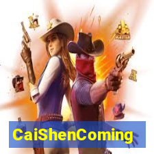 CaiShenComing