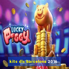 kits dls barcelona 2016