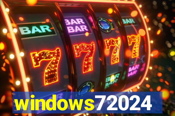 windows72024