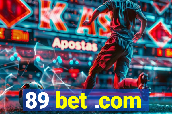 89 bet .com