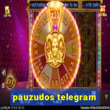 pauzudos telegram