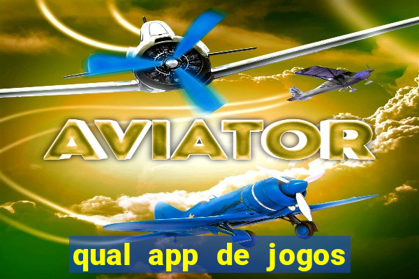 qual app de jogos que ganha dinheiro de verdade