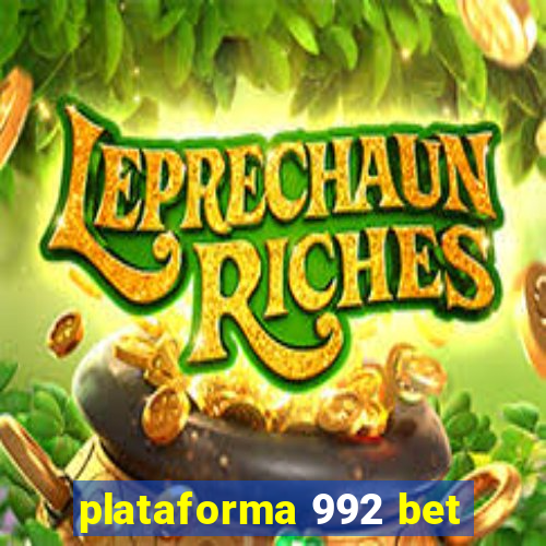 plataforma 992 bet