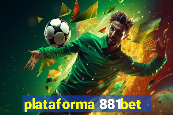 plataforma 881bet