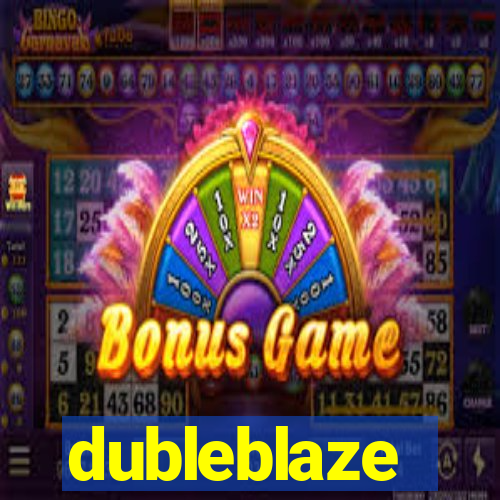 dubleblaze