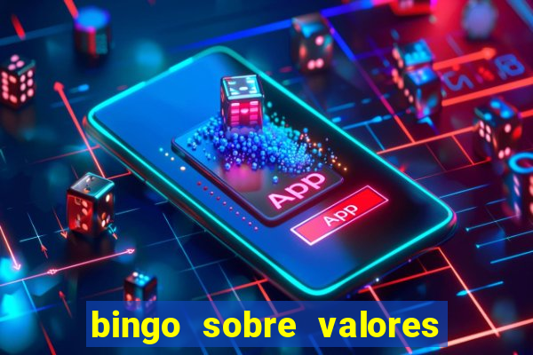 bingo sobre valores para imprimir