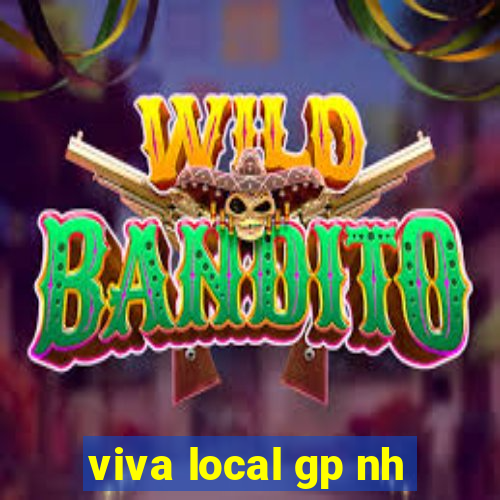 viva local gp nh