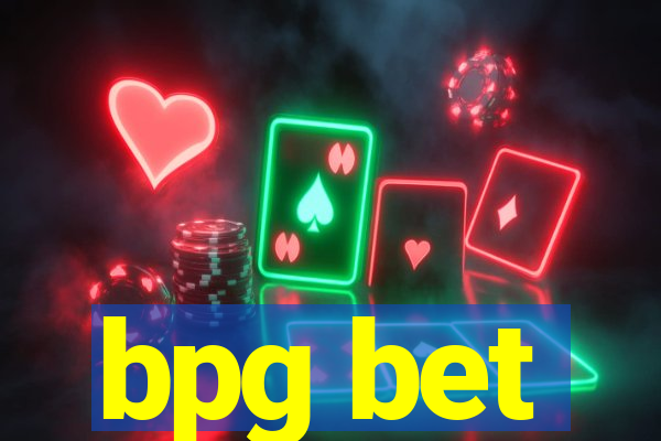 bpg bet