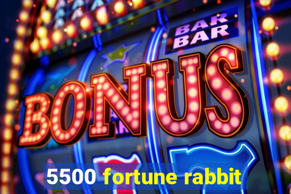 5500 fortune rabbit