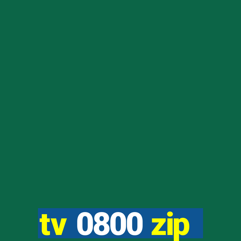 tv 0800 zip