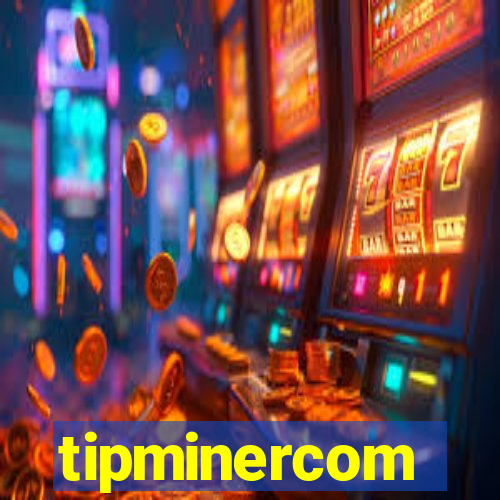 tipminercom