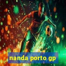 nanda porto gp