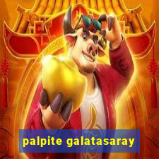 palpite galatasaray