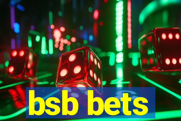 bsb bets