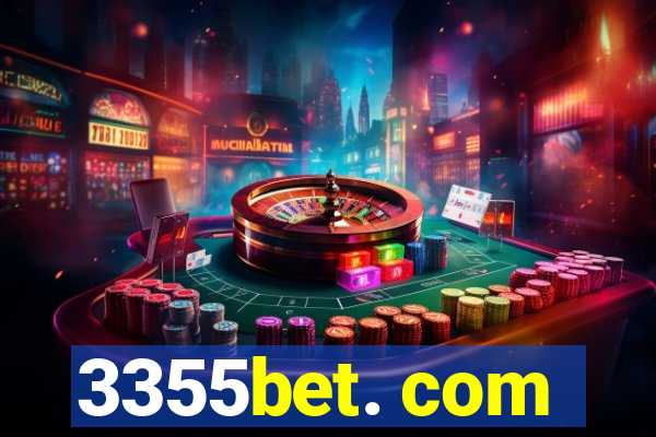 3355bet. com