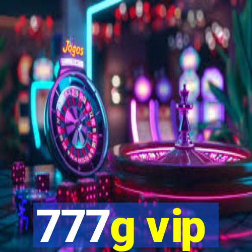 777g vip