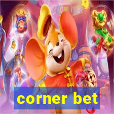 corner bet