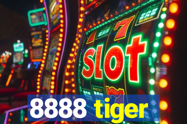 8888 tiger