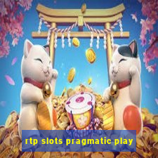 rtp slots pragmatic play