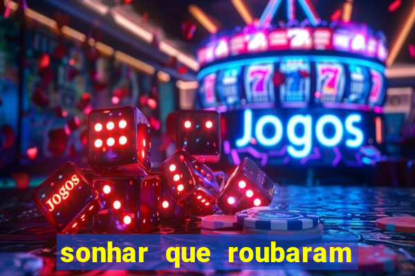 sonhar que roubaram minha moto jogo do bicho