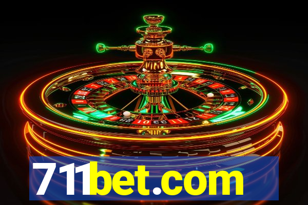 711bet.com