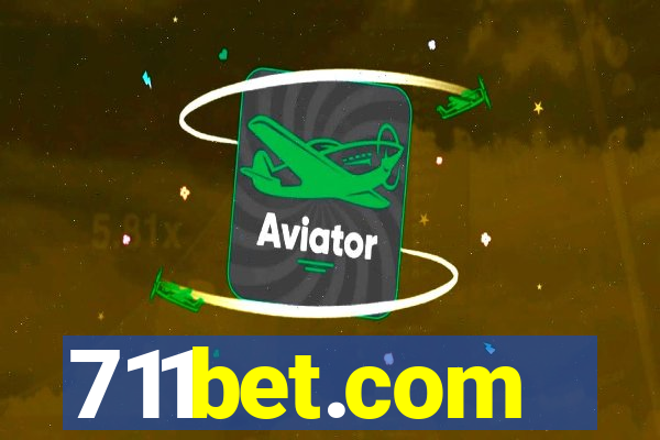 711bet.com