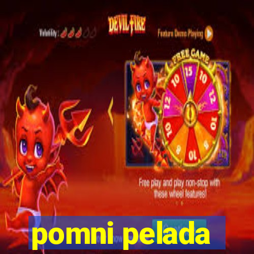 pomni pelada