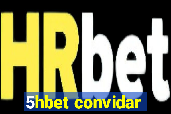 5hbet convidar