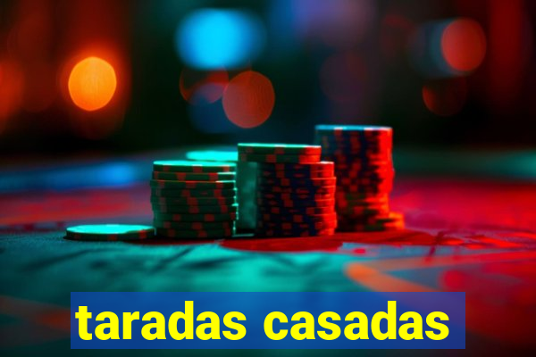 taradas casadas