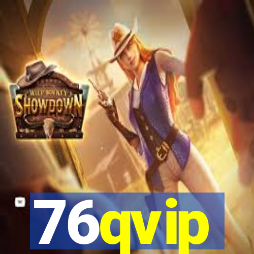 76qvip