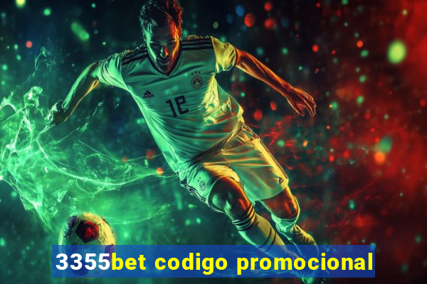 3355bet codigo promocional