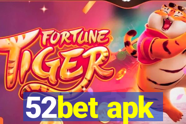 52bet apk