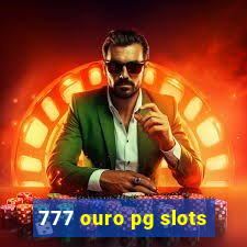 777 ouro pg slots