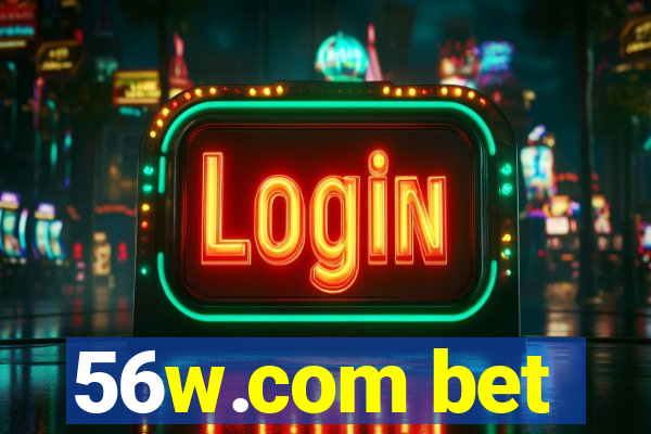 56w.com bet