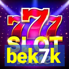 bek7k