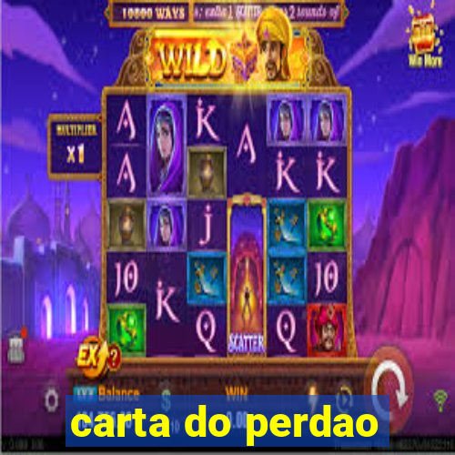 carta do perdao