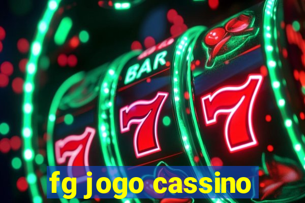 fg jogo cassino