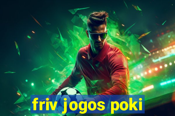 friv jogos poki