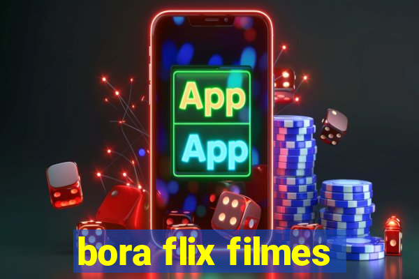 bora flix filmes