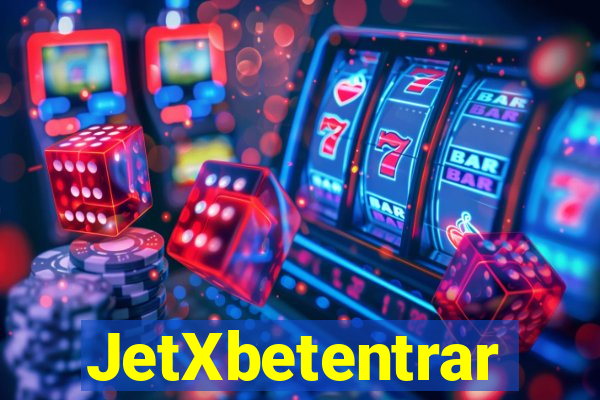 JetXbetentrar