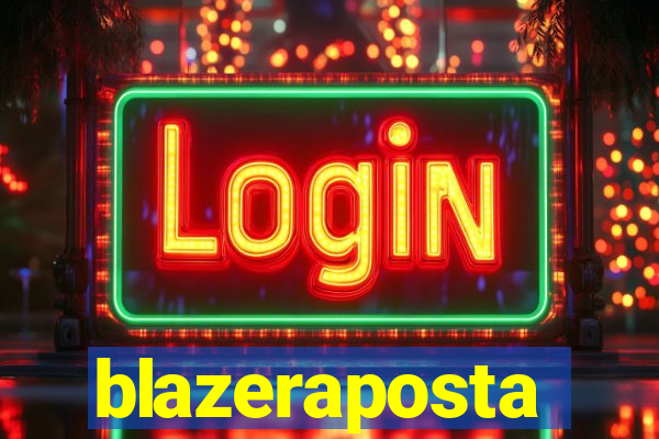 blazeraposta