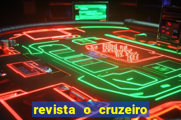 revista o cruzeiro acervo digital