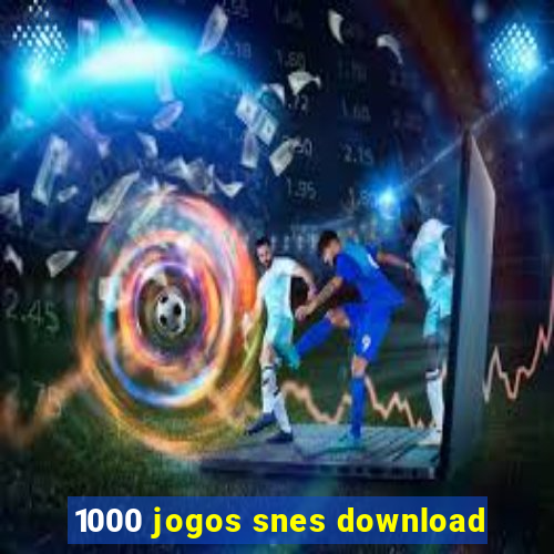 1000 jogos snes download