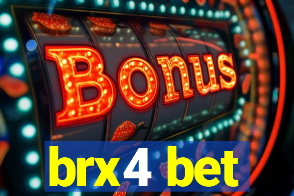 brx4 bet