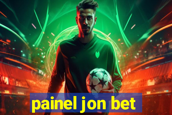 painel jon bet